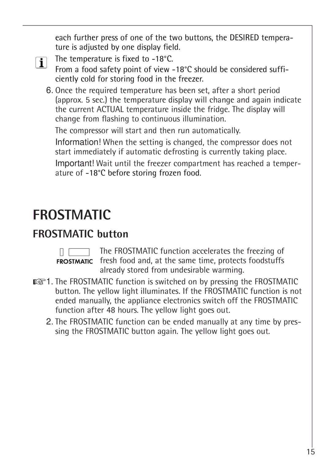 Electrolux 70128 GS manual Frostmatic button 