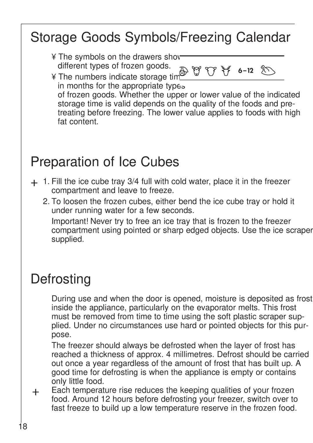 Electrolux 70128 GS manual Storage Goods Symbols/Freezing Calendar, Preparation of Ice Cubes, Defrosting 