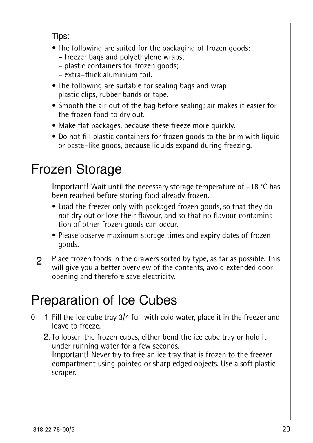 Electrolux 70310 GS manual Frozen Storage, Preparation of Ice Cubes, Tips 