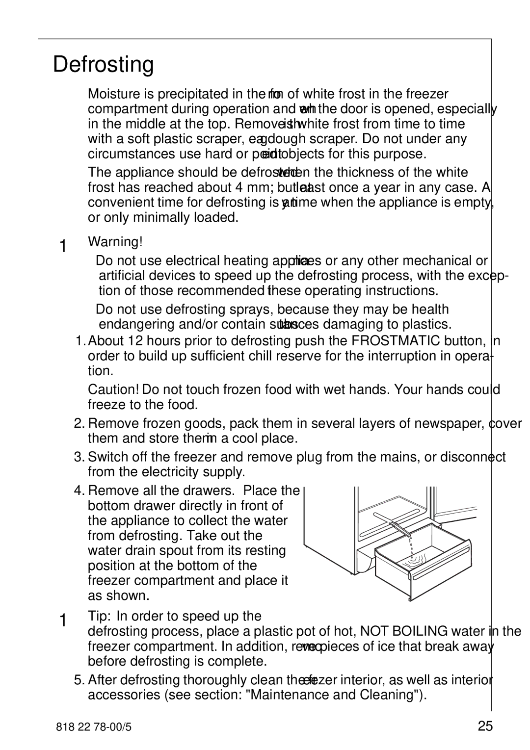 Electrolux 70310 GS manual Defrosting 