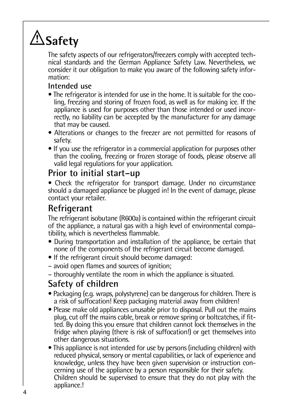 Electrolux 70318-5 KG user manual Prior to initial start-up, Refrigerant, Safety of children 