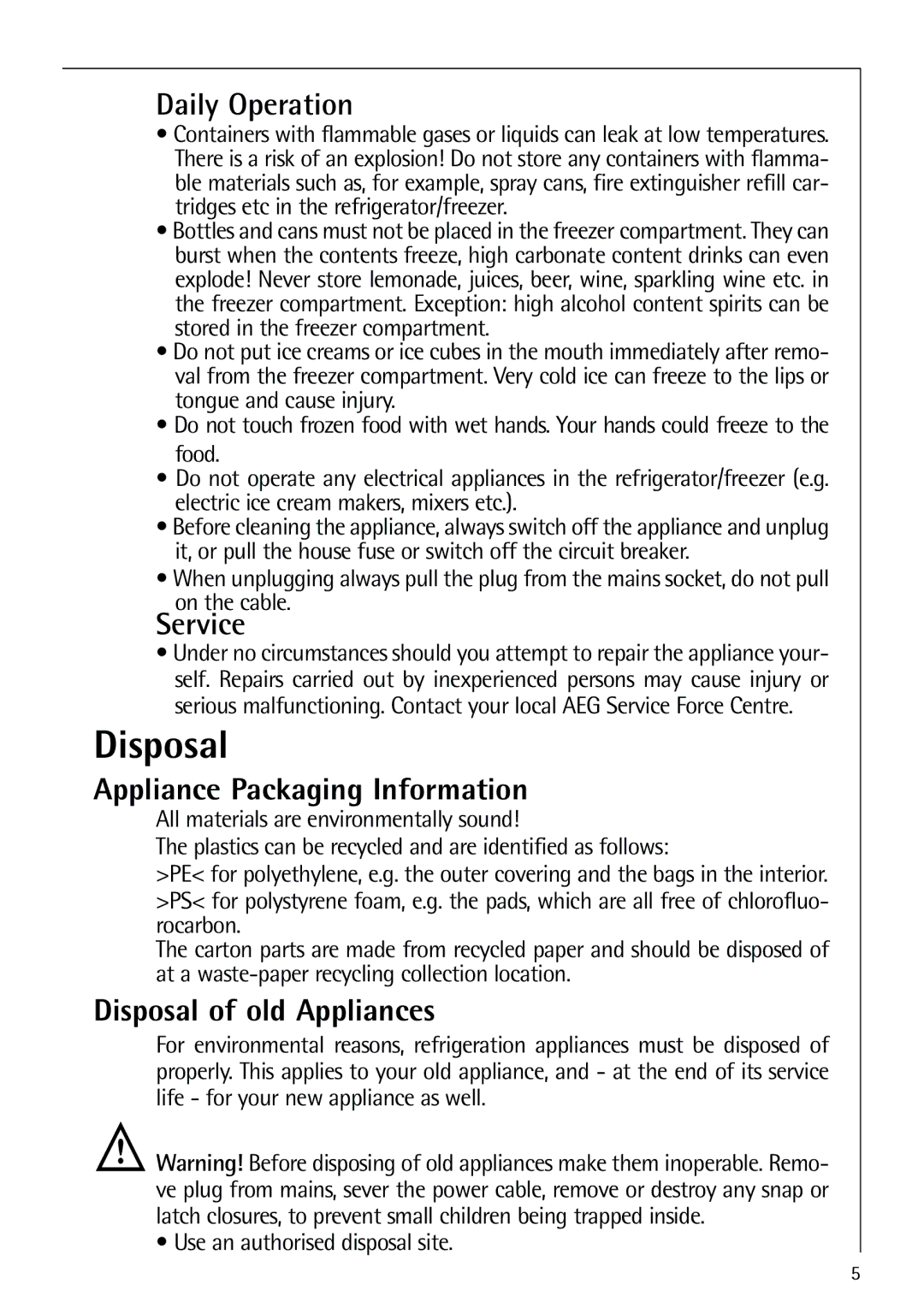 Electrolux 70318-5 KG user manual Daily Operation, Service, Appliance Packaging Information, Disposal of old Appliances 