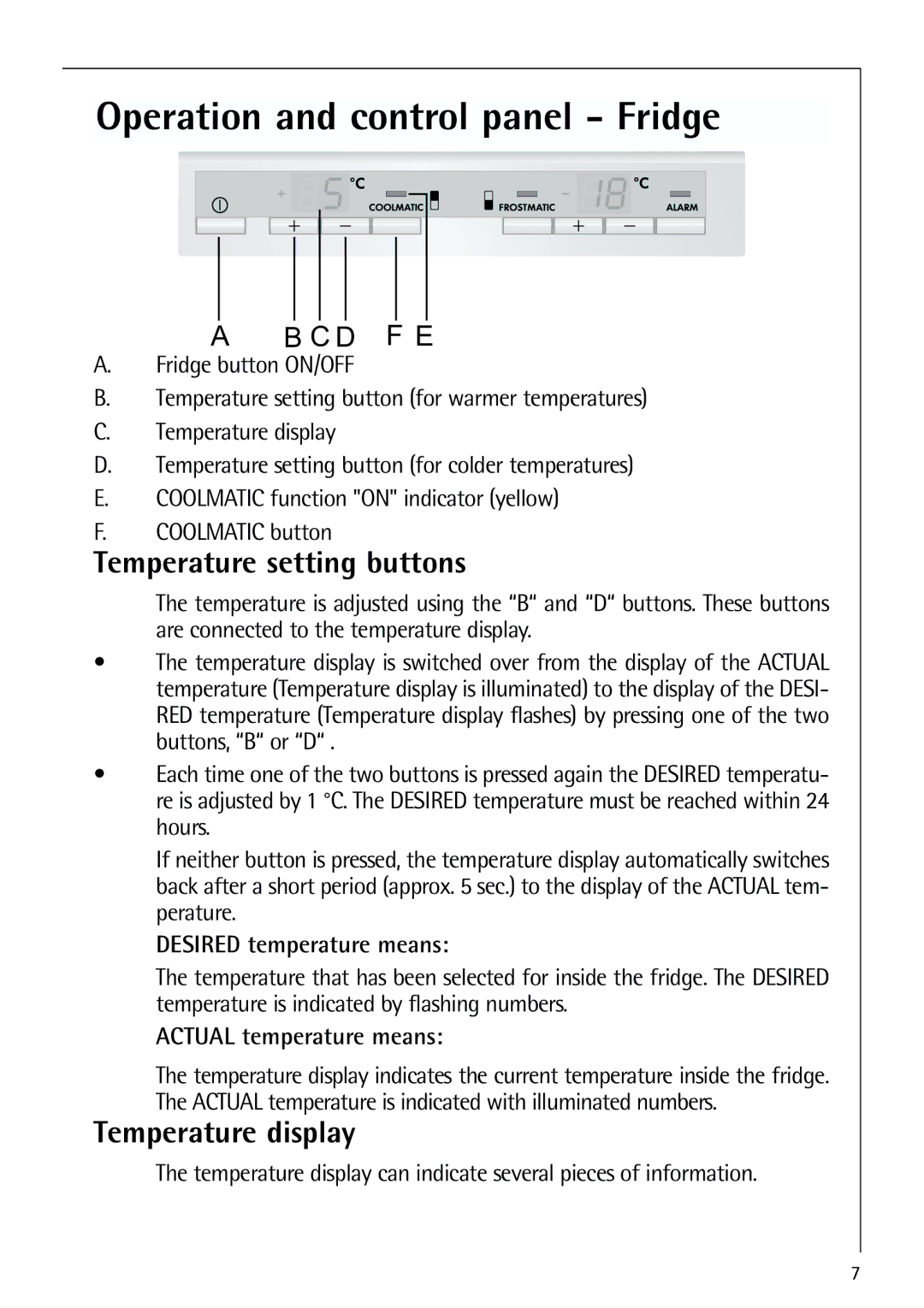 Electrolux 70318-5 KG user manual Operation and control panel Fridge, Temperature setting buttons, Temperature display 