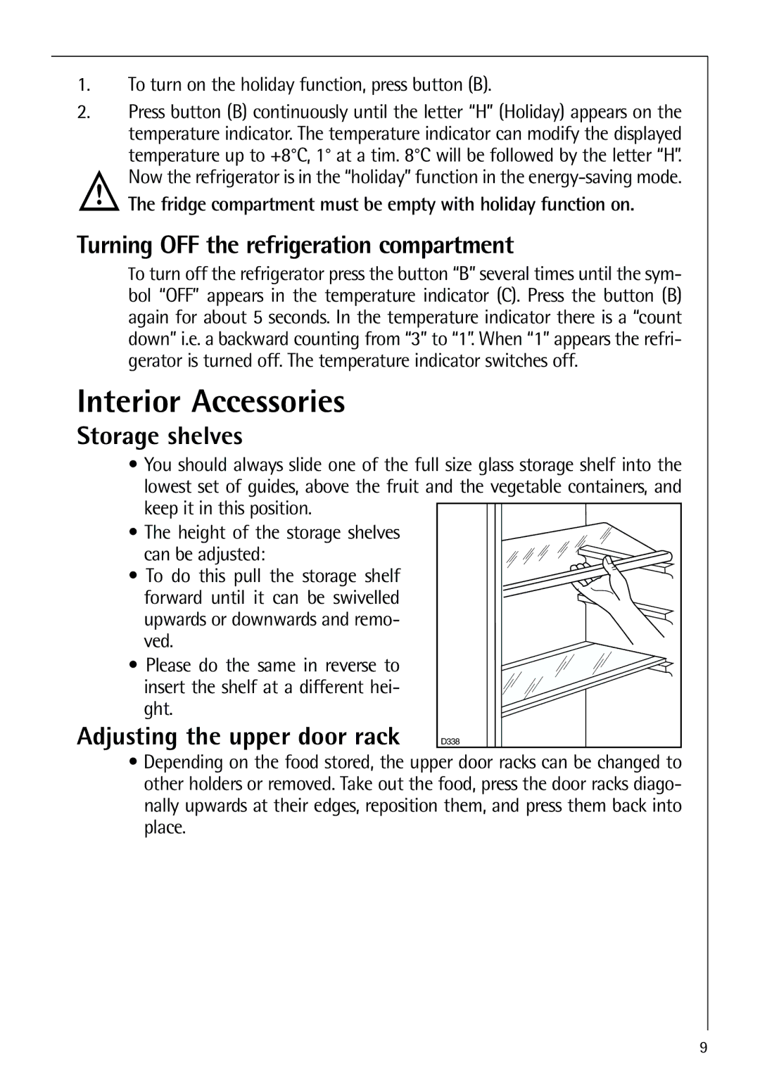 Electrolux 70318-5 KG user manual Interior Accessories, Turning OFF the refrigeration compartment, Storage shelves 