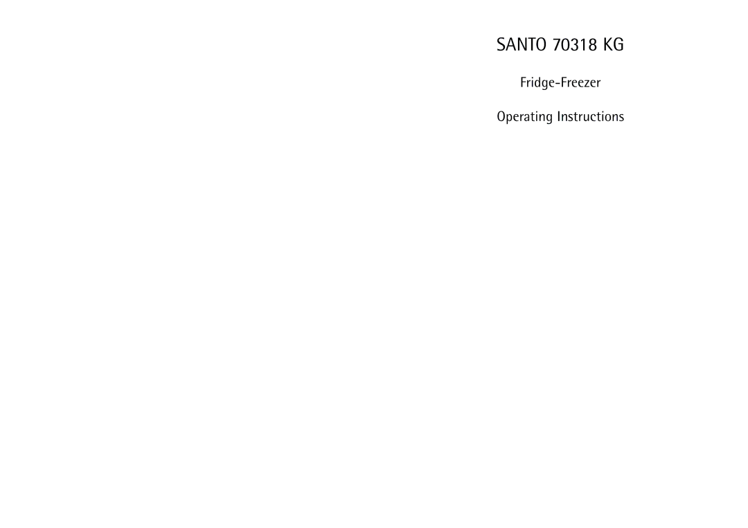 Electrolux operating instructions Santo 70318 KG 