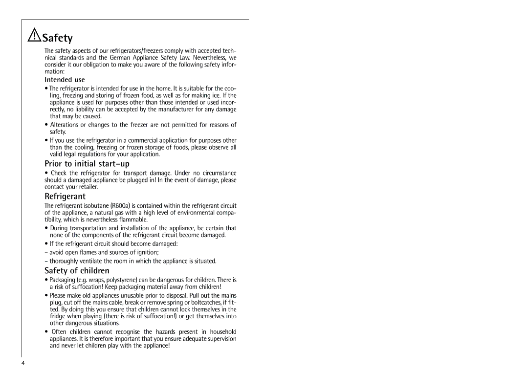 Electrolux 70318 KG operating instructions Prior to initial start-up, Refrigerant, Safety of children 