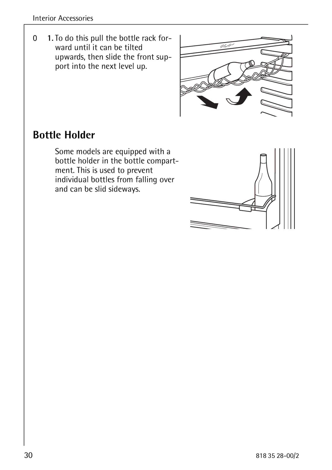 Electrolux 70322 KG manual Bottle Holder 