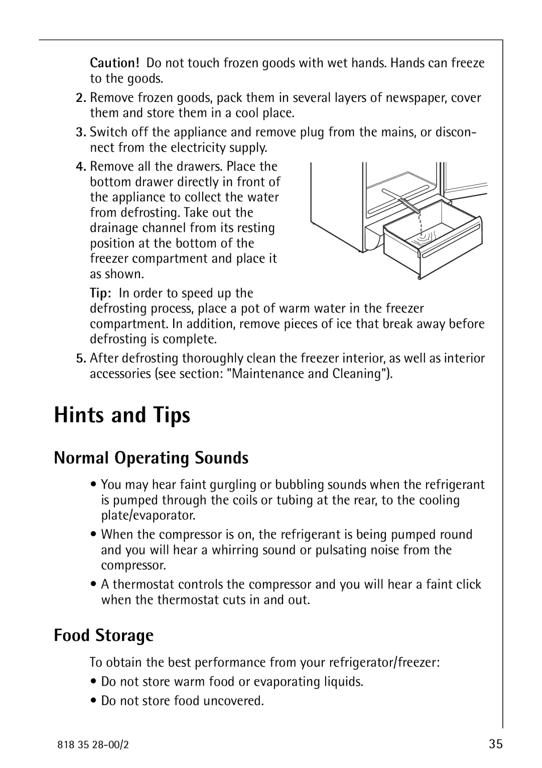 Electrolux 70322 KG manual Hints and Tips, Normal Operating Sounds, Food Storage 