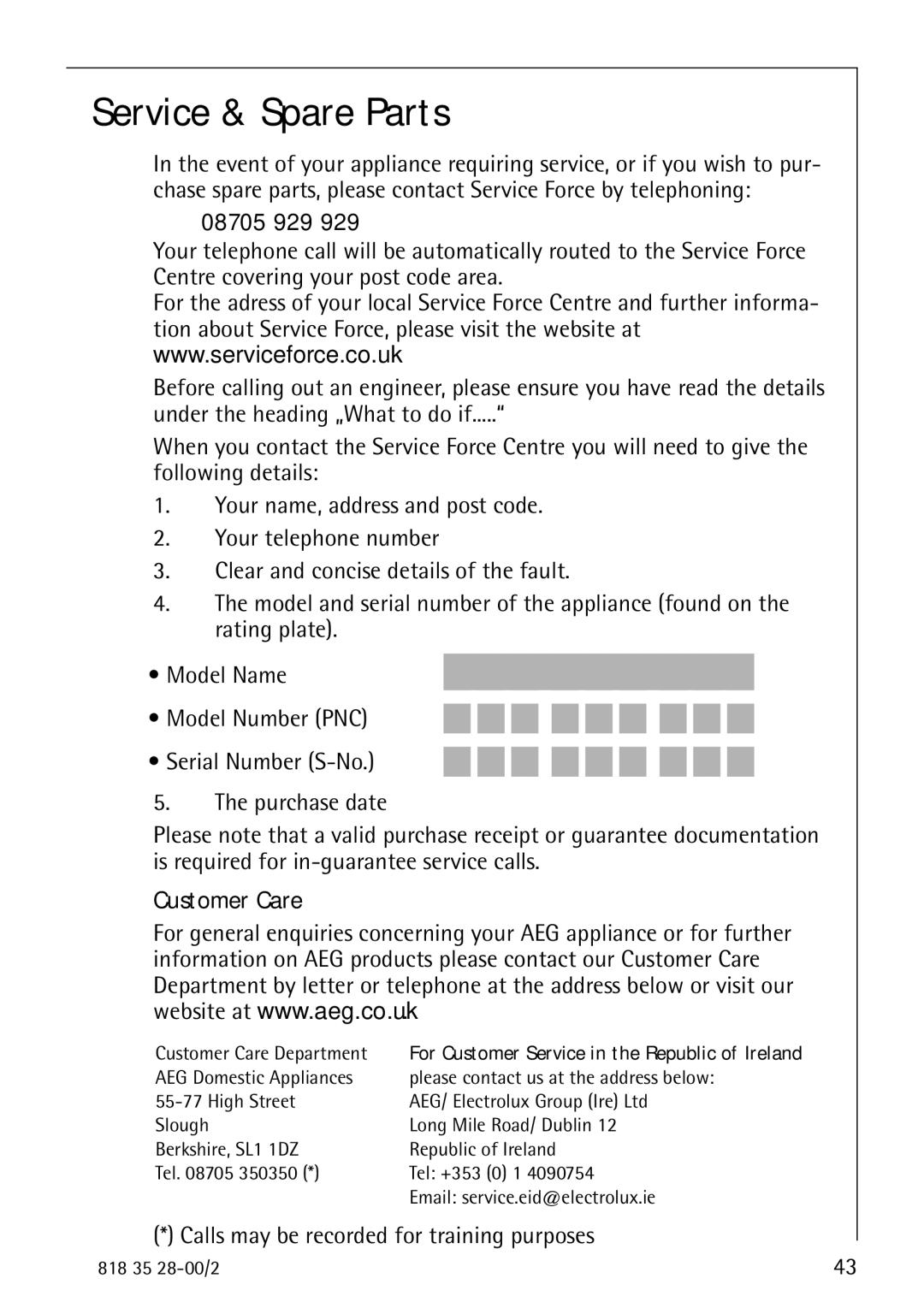 Electrolux 70322 KG manual Service & Spare Parts, 08705 929, Customer Care, Calls may be recorded for training purposes 