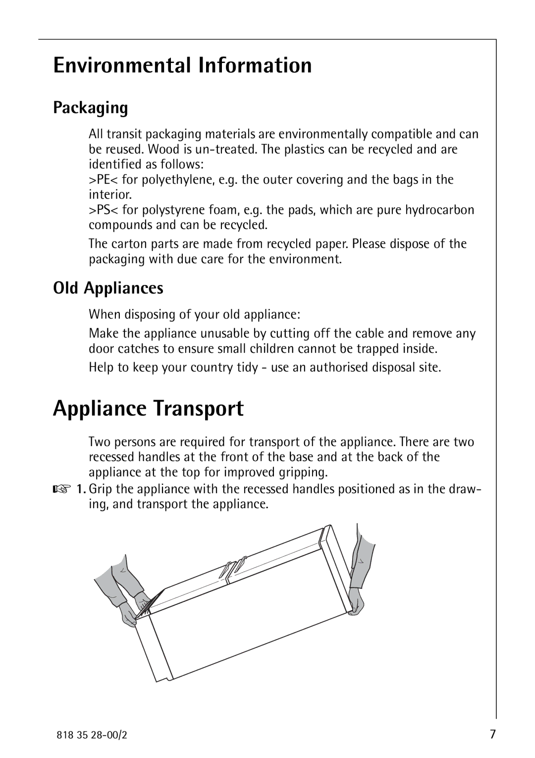 Electrolux 70322 KG manual Environmental Information, Appliance Transport, Packaging, Old Appliances 