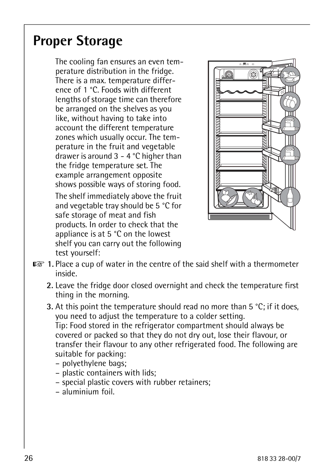 Electrolux 72348 KA manual Proper Storage 