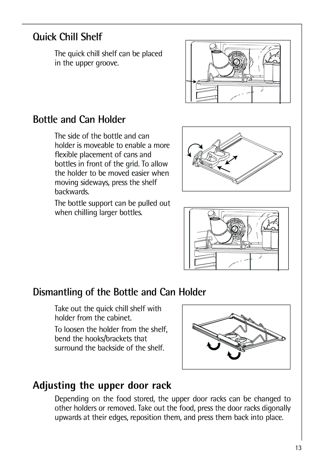 Electrolux 72398 KA Quick Chill Shelf, Dismantling of the Bottle and Can Holder, Adjusting the upper door rack 