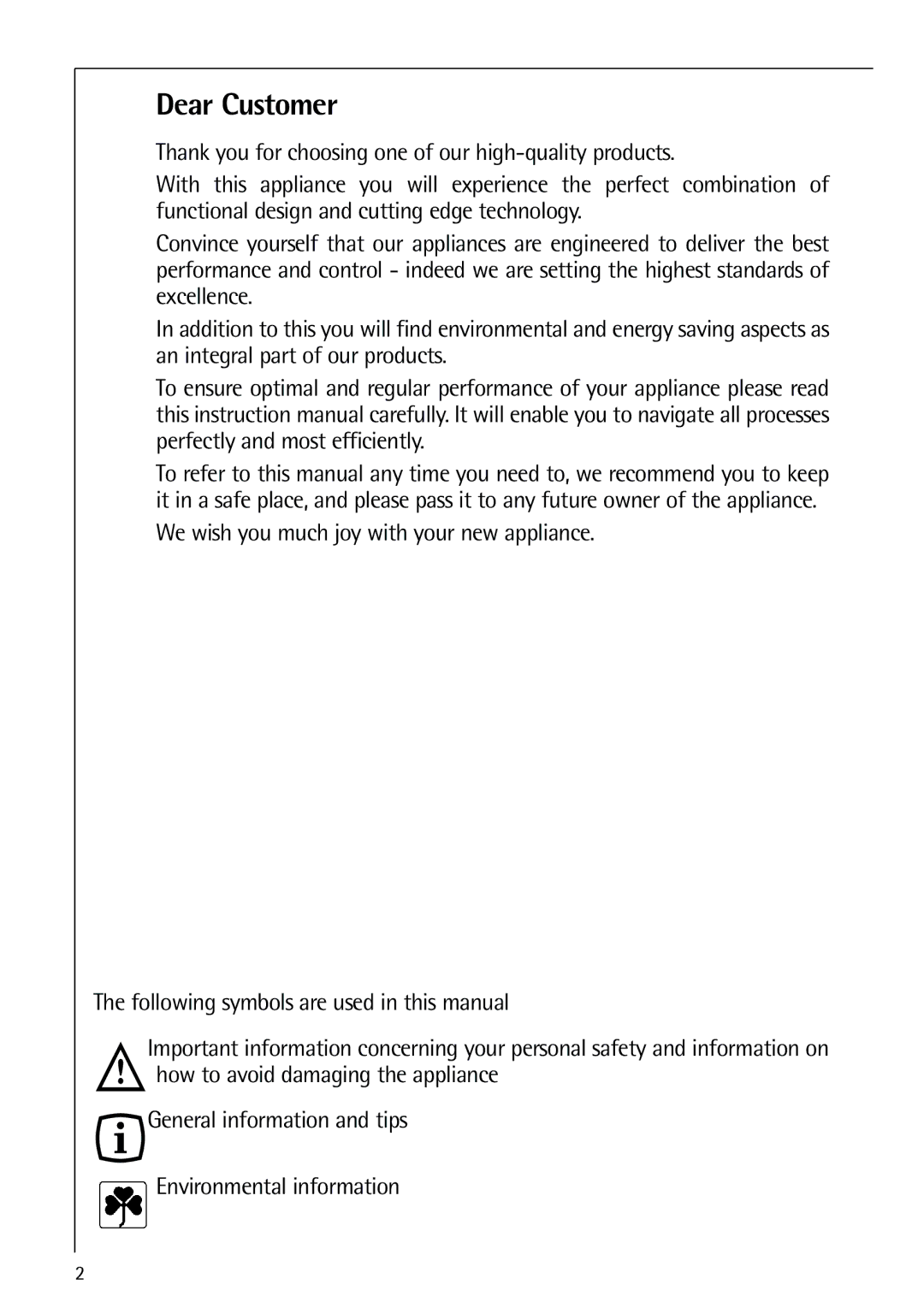 Electrolux 72398 KA user manual Dear Customer 