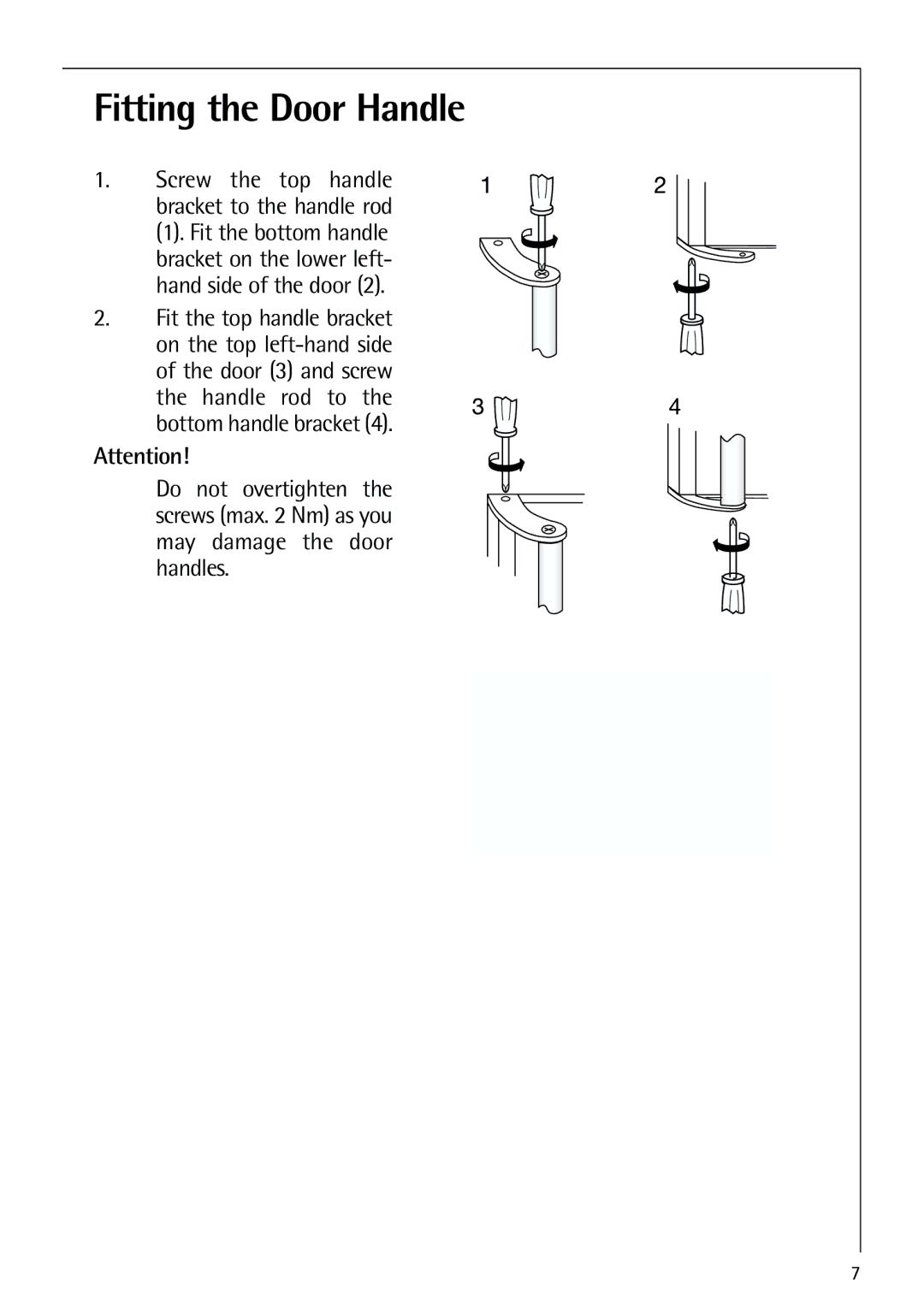 Electrolux 72398 KA user manual Fitting the Door Handle, Fit the top handle bracket 