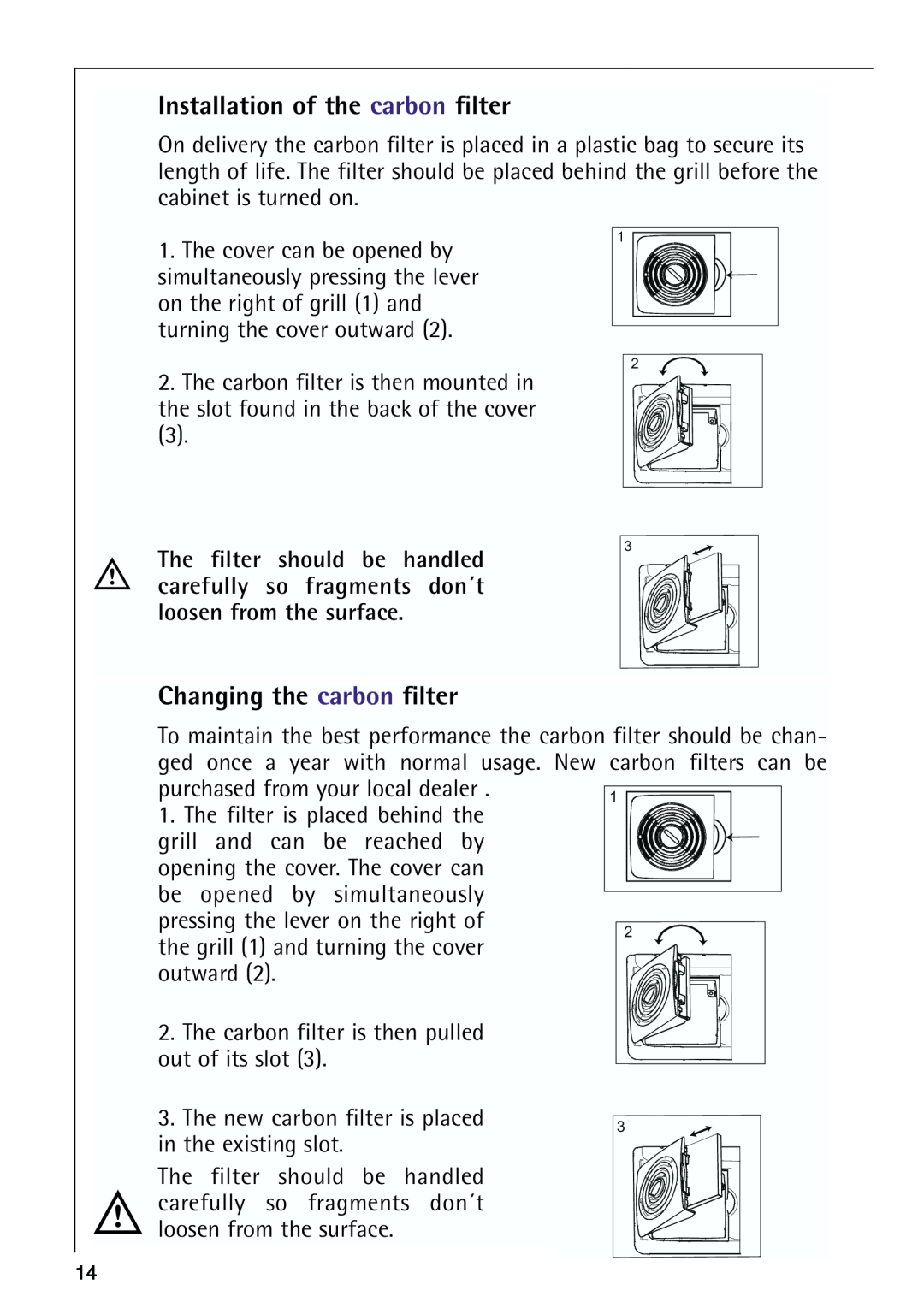 Electrolux 72398 KA user manual Installation of the carbon filter, Changing the carbon filter 