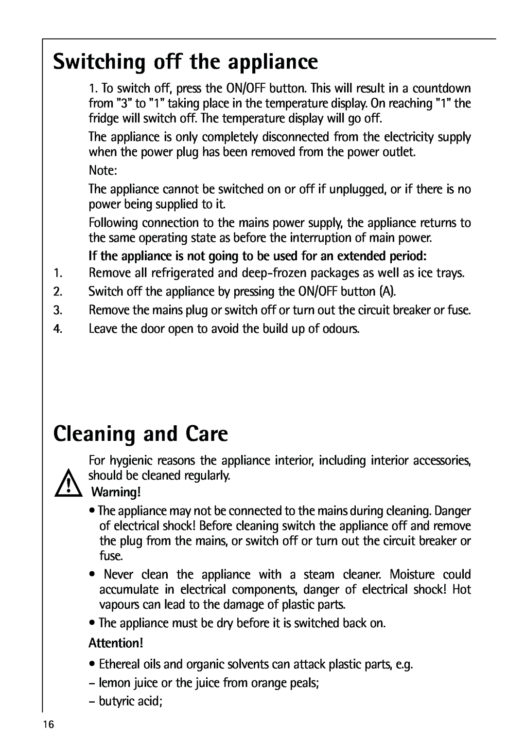 Electrolux 72398 KA user manual Switching off the appliance, Cleaning and Care 