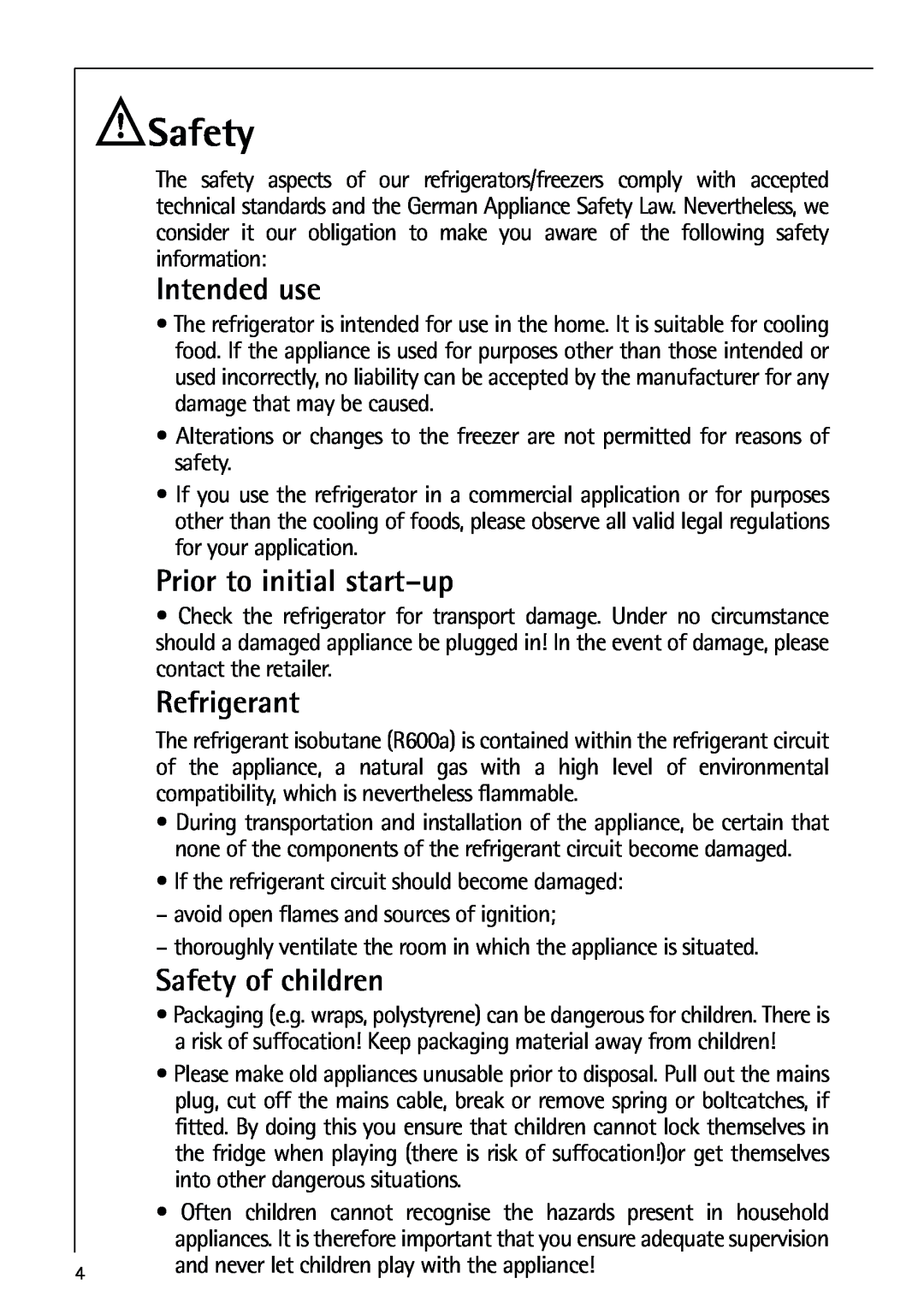 Electrolux 72398 KA user manual Intended use, Prior to initial start-up, Refrigerant, Safety of children 