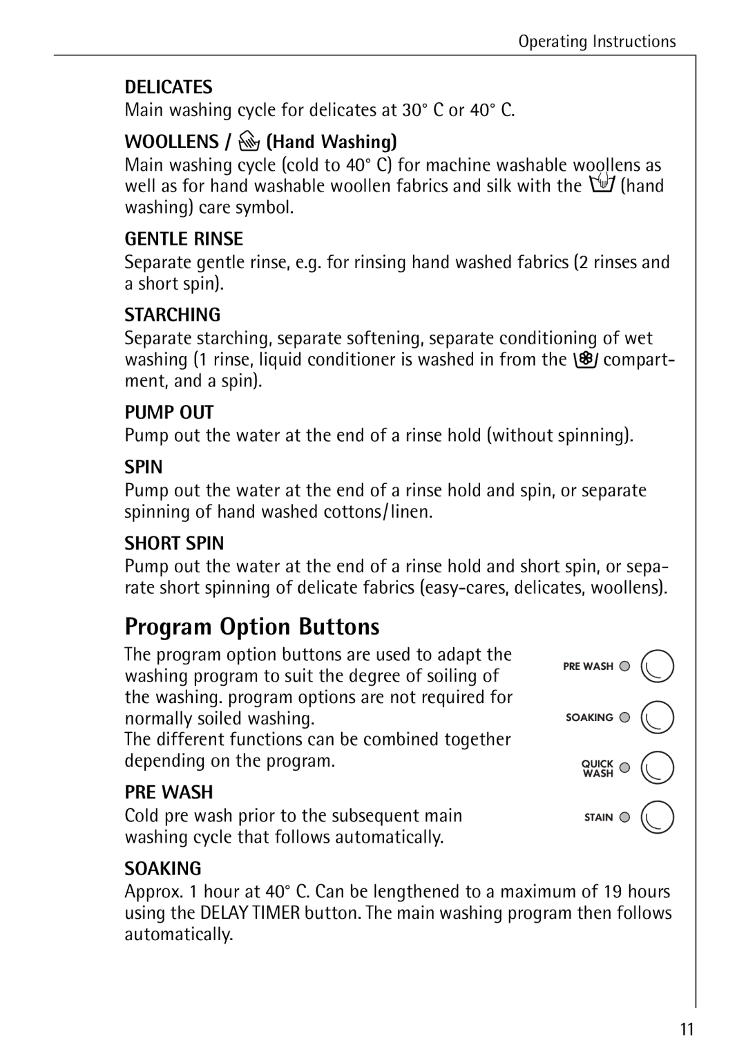 Electrolux 72620 manual Program Option Buttons, Delicates 