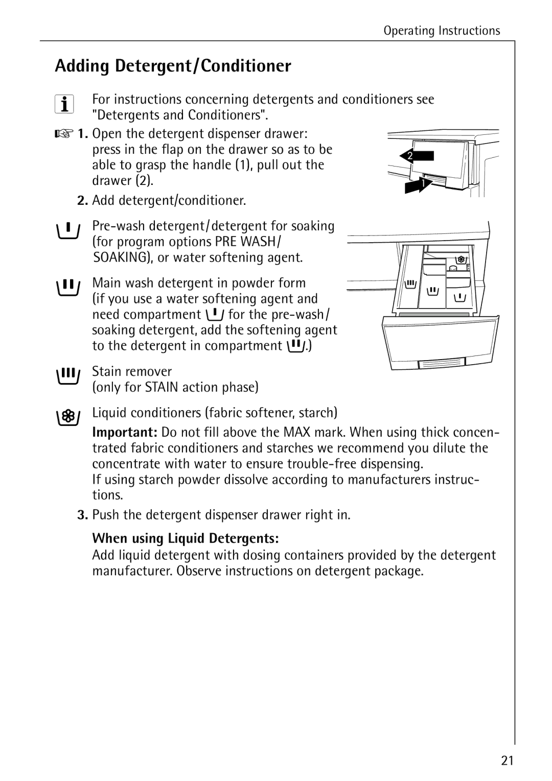 Electrolux 72620 manual Adding Detergent/Conditioner, SOAKING, or water softening agent 