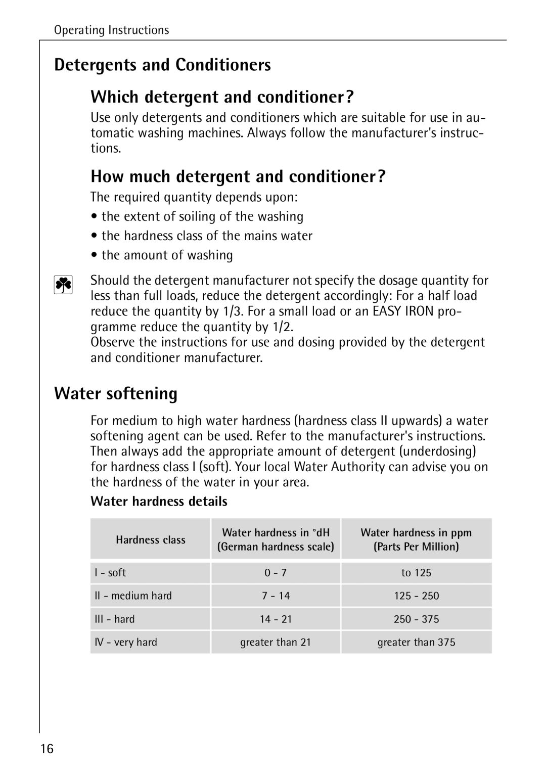 Electrolux 72630 manual How much detergent and conditioner?, Water softening, Water hardness details 