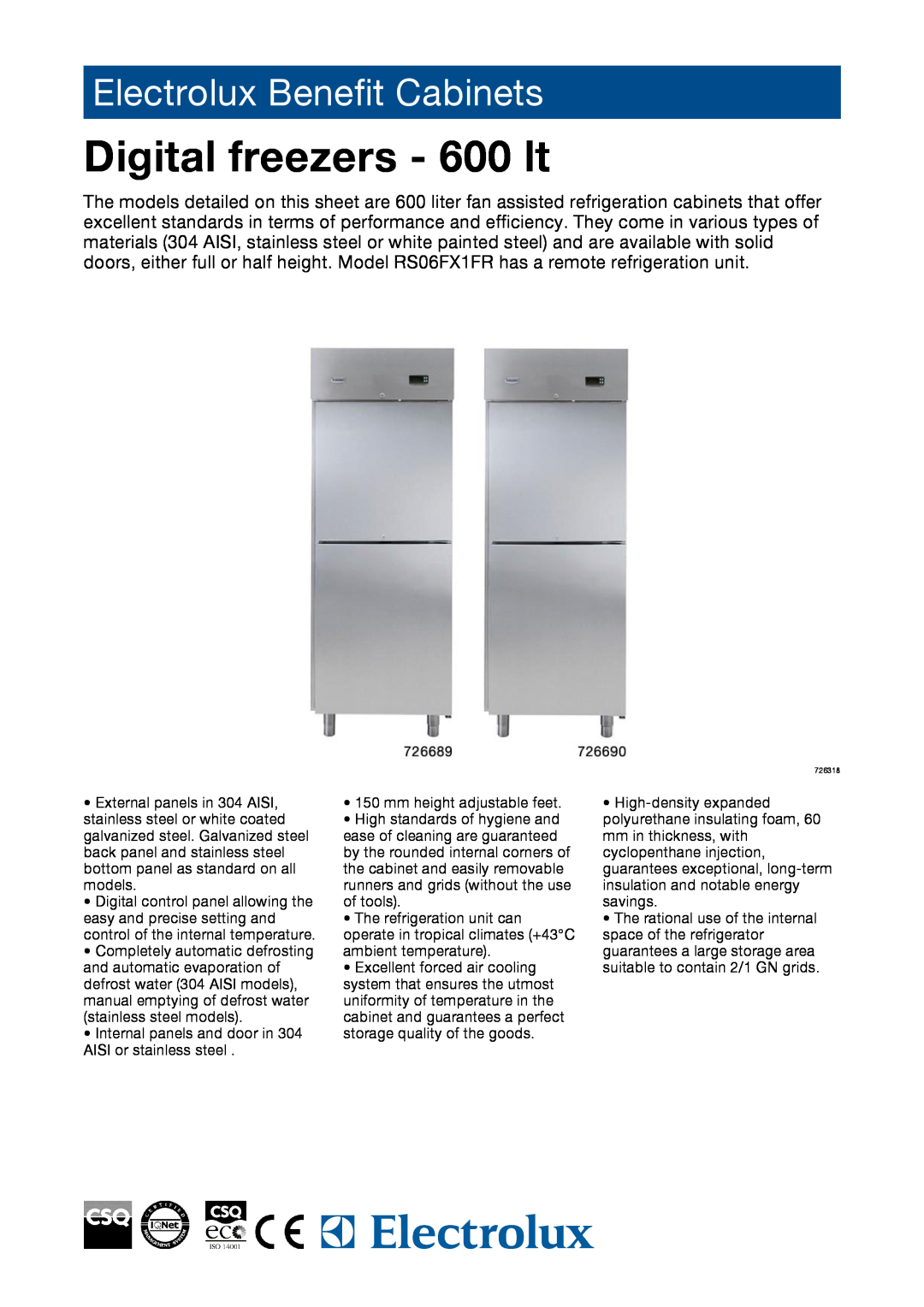 Electrolux RS06F41FS, 726318, RS06FW1F, RS06FX1FR, 727104 manual Digital freezers - 600 lt, Electrolux Benefit Cabinets 