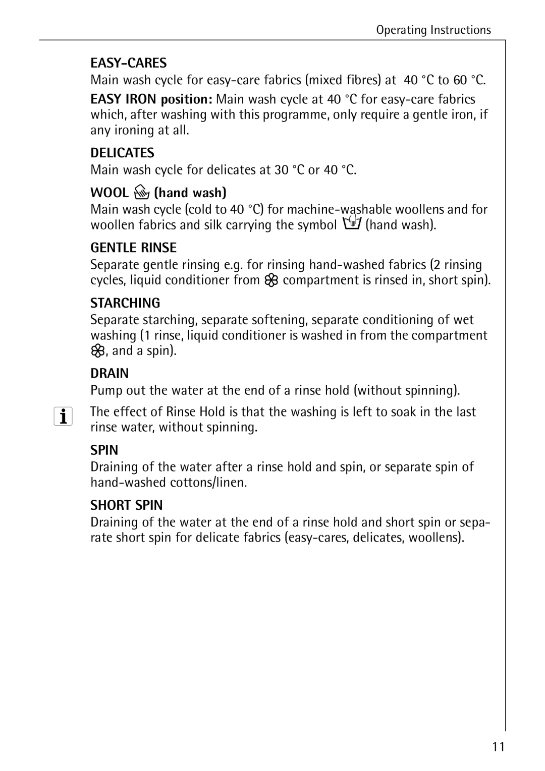 Electrolux 72640 manual Main wash cycle for delicates at 30 C or 40 C, Wool P hand wash 