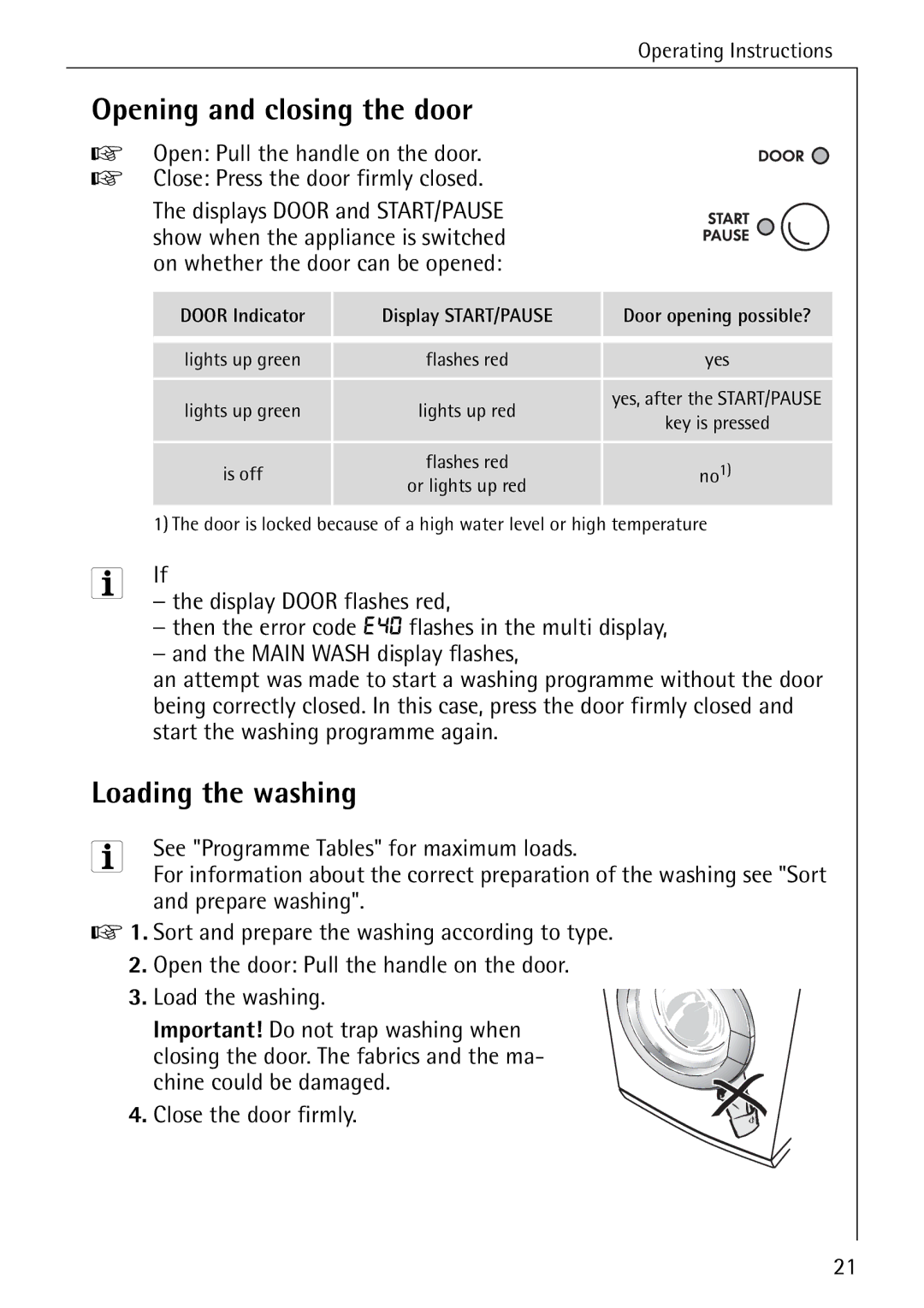 Electrolux 72640 manual Opening and closing the door, Loading the washing, See Programme Tables for maximum loads 