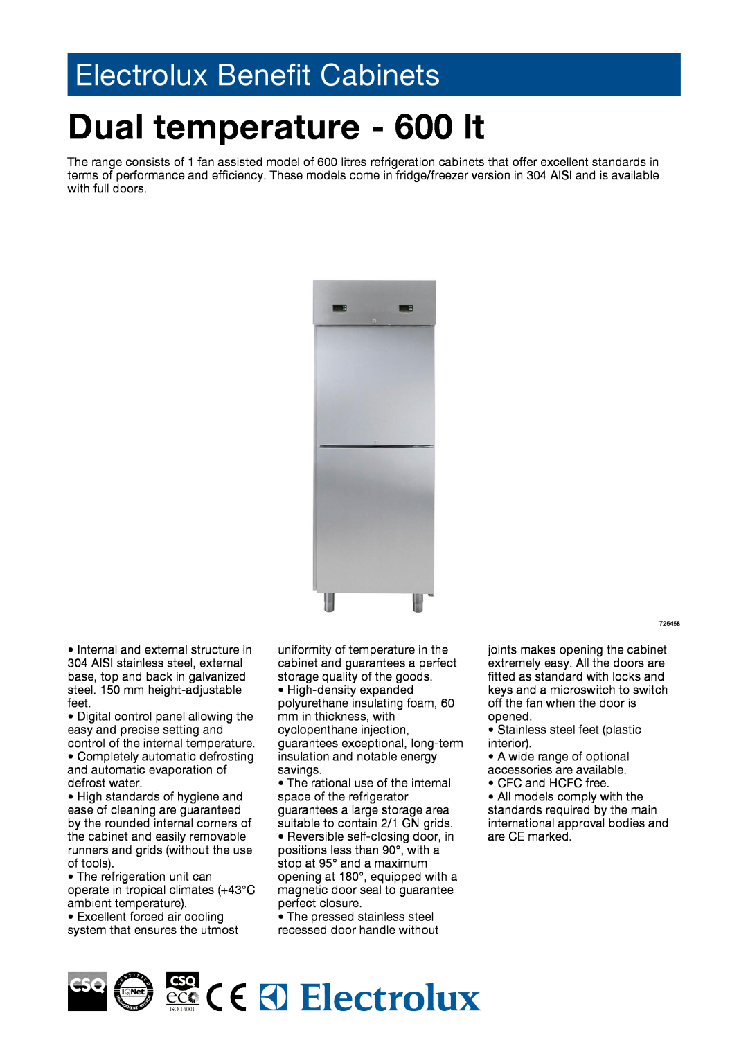 Electrolux 726458 manual Dual temperature - 600 lt, Electrolux Benefit Cabinets 