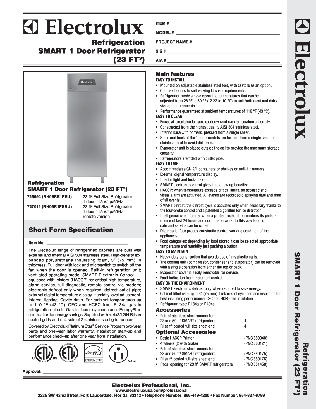 Electrolux 727011 warranty Short Form Specification, Main features, Refrigeration, SMART 1 Door Refrigerator 23 FT3 