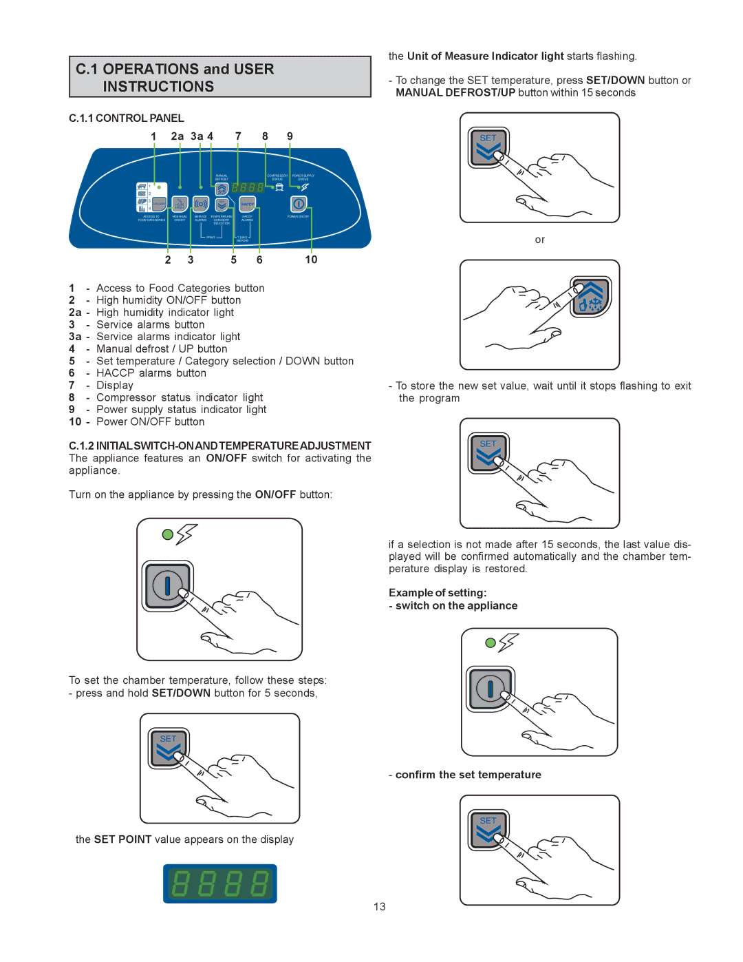 Electrolux 5957 410 01, 726673, PR43RE1FEU Instructions, Control Panel, Unit of Measure Indicator light starts flashing 