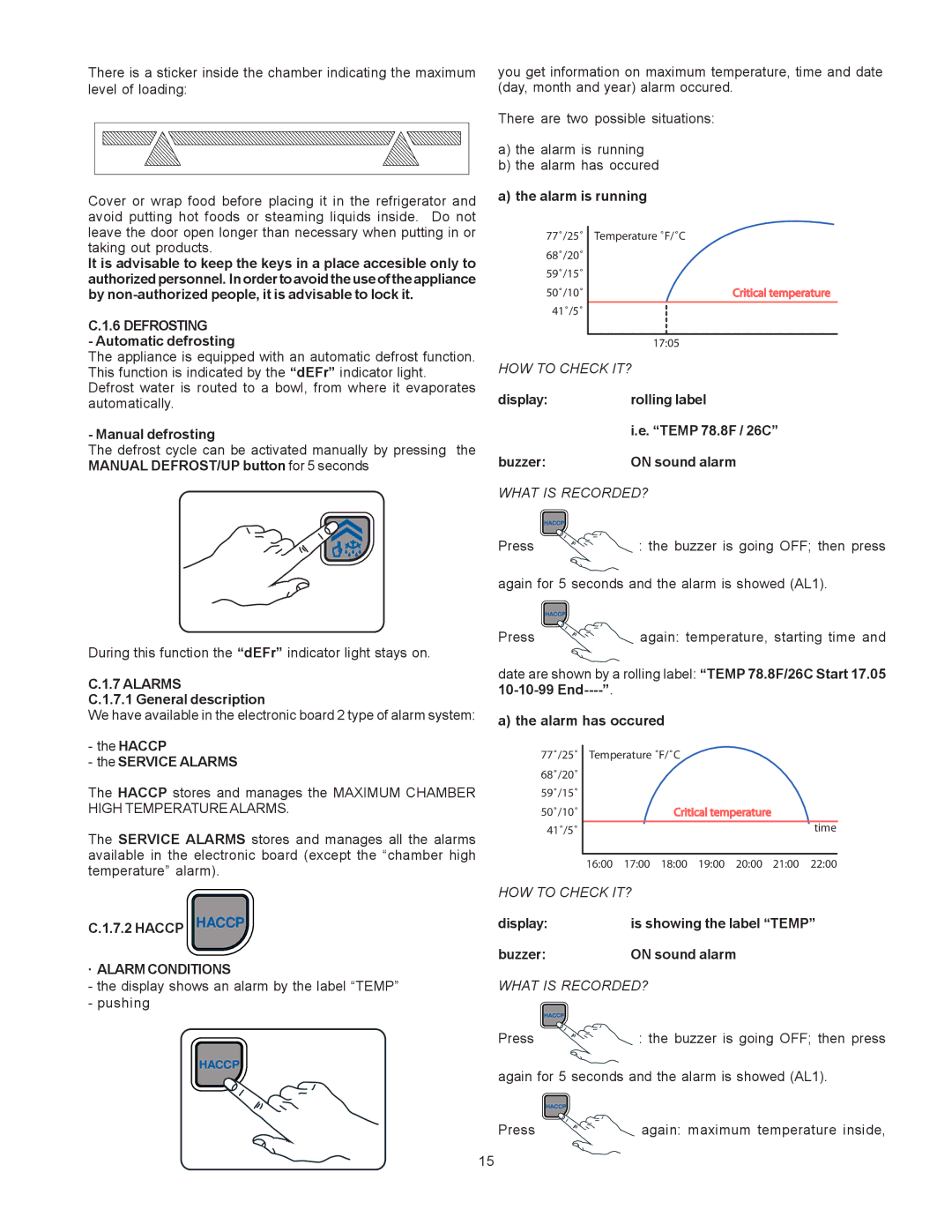 Electrolux 726673, 5957 410 01, PR43RE1FEU manual Defrosting, Alarms, Haccp Haccp · Alarm Conditions 