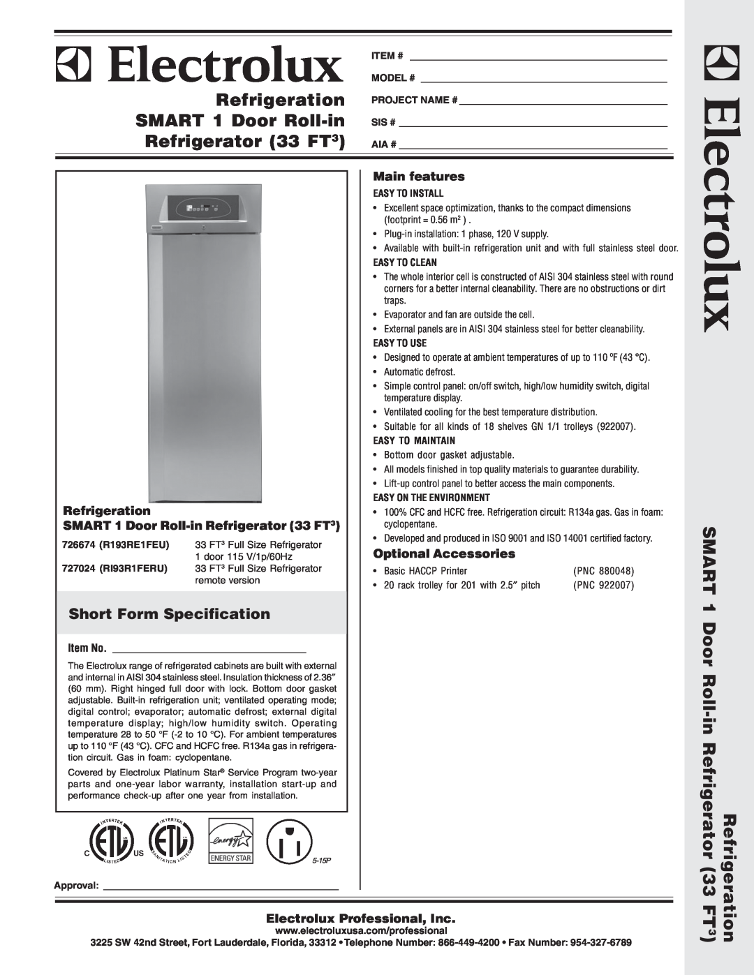 Electrolux 727024 warranty Short Form Specification, Main features, Refrigeration, SMART 1 Door Roll-in Refrigerator 33 FT 