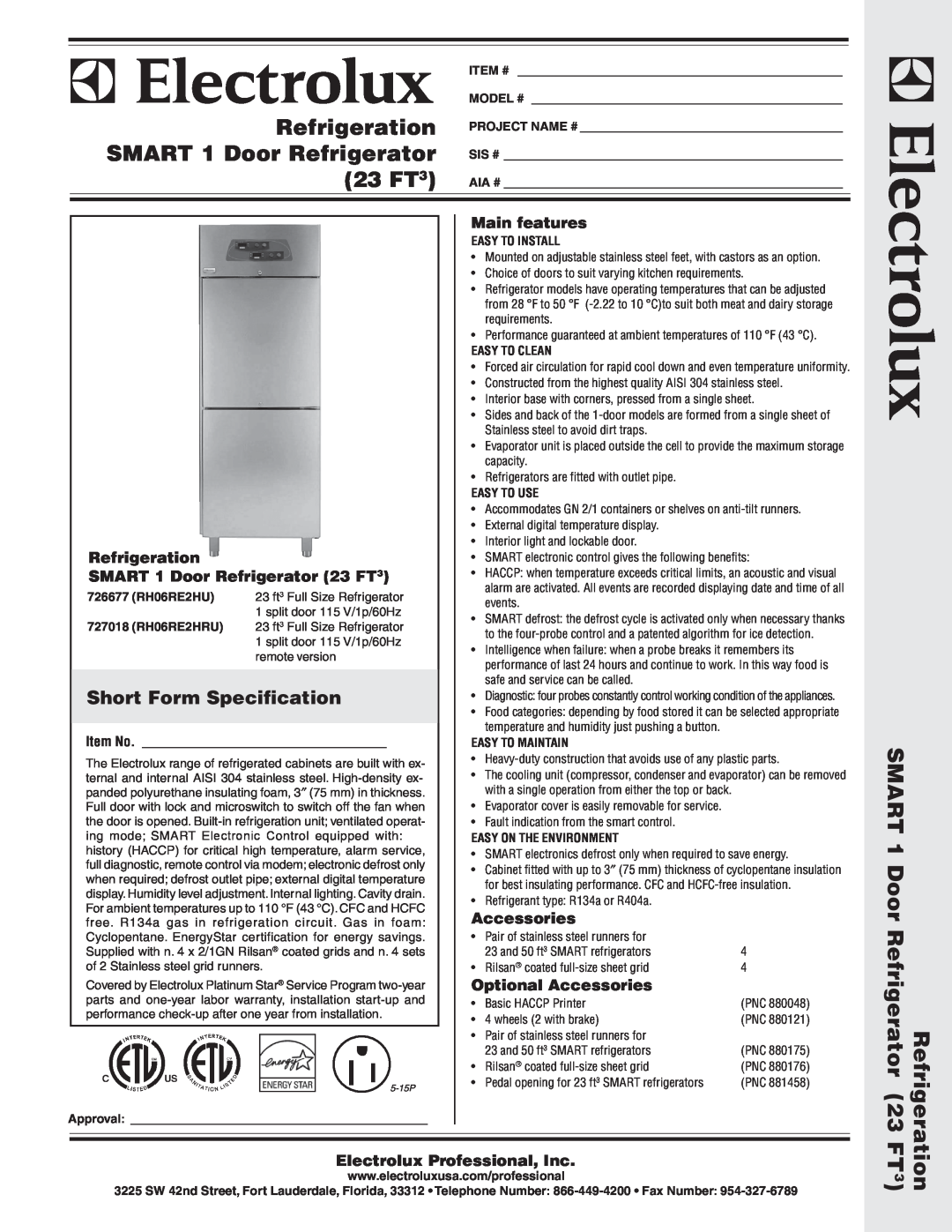Electrolux 727018, 726677 warranty Short Form Specification, Refrigeration SMART 1 Door Refrigerator 23 FT3, Main features 