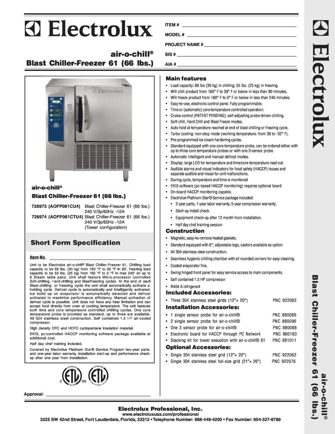 Electrolux 726973 warranty Short Form Specification, air-o-chill Blast Chiller-Freezer 61 66 lbs, Main features, chill lbs 