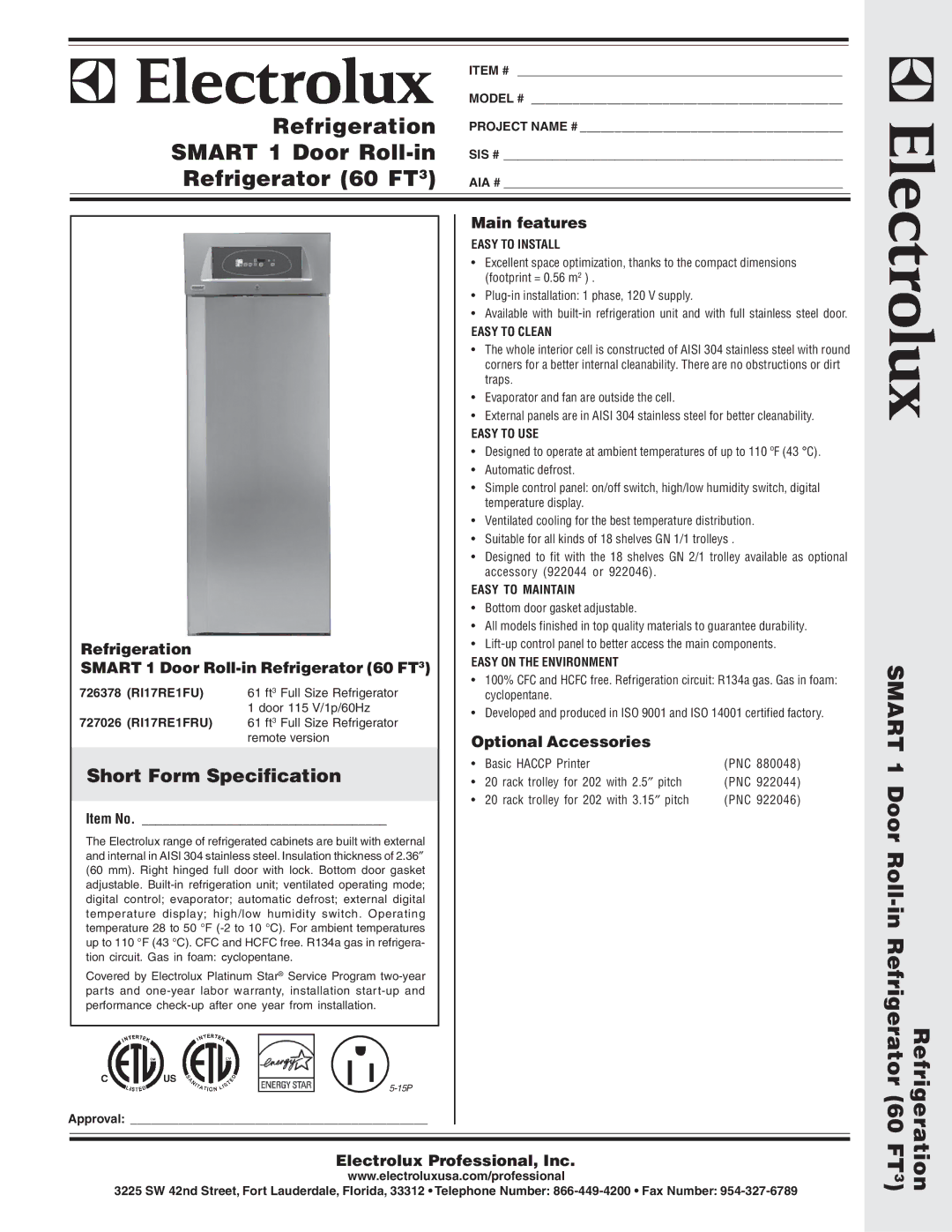 Electrolux 726378 warranty Refrigeration Smart 1 Door Roll-in Refrigerator 60 FT3, Main features, Optional Accessories 