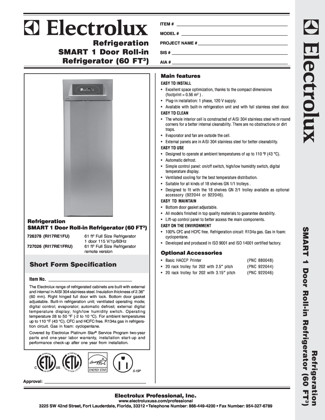 Electrolux 726378 warranty Short Form Specification, Refrigeration SMART 1 Door Roll-in Refrigerator 60 FT3, Main features 