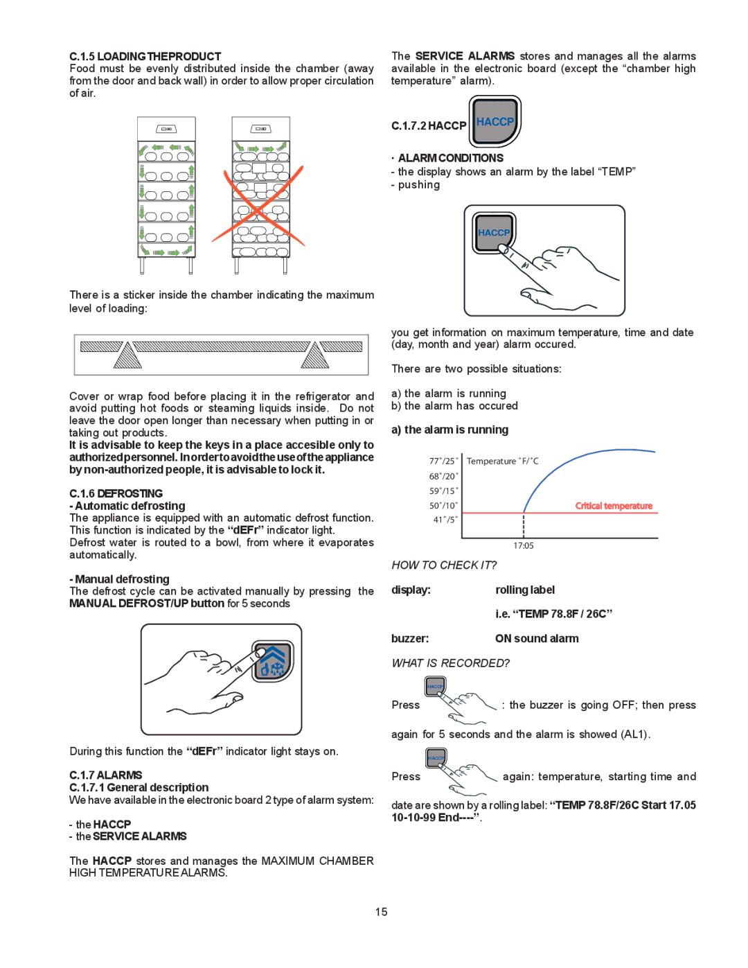 Electrolux RI93RE1FEU, 727027, 727028, RI17RE1FU manual Loadingtheproduct, Defrosting, Alarms, Haccp Haccp · Alarm Conditions 