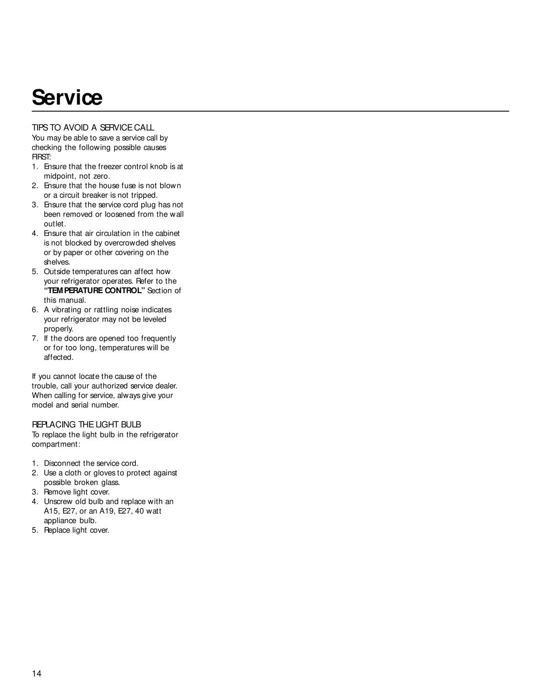 Electrolux 7380KG, 7388KG installation instructions Tips to Avoid a Service Call, Replacing the Light Bulb 