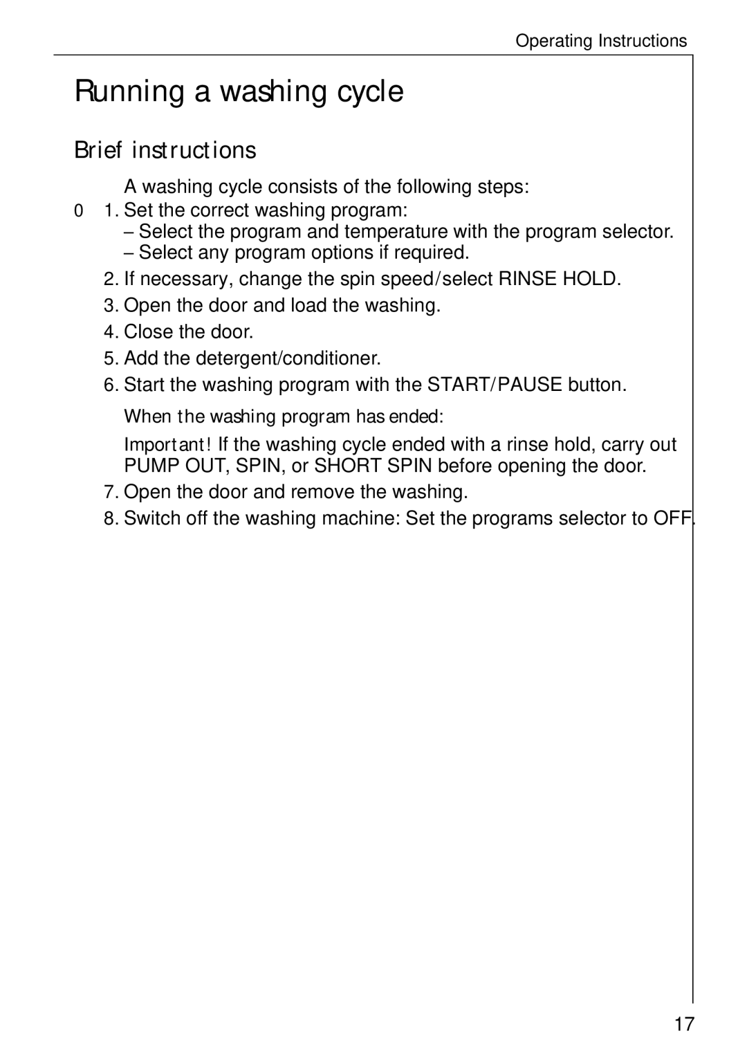 Electrolux 74335 manual Running a washing cycle, Brief instructions, When the washing program has ended 