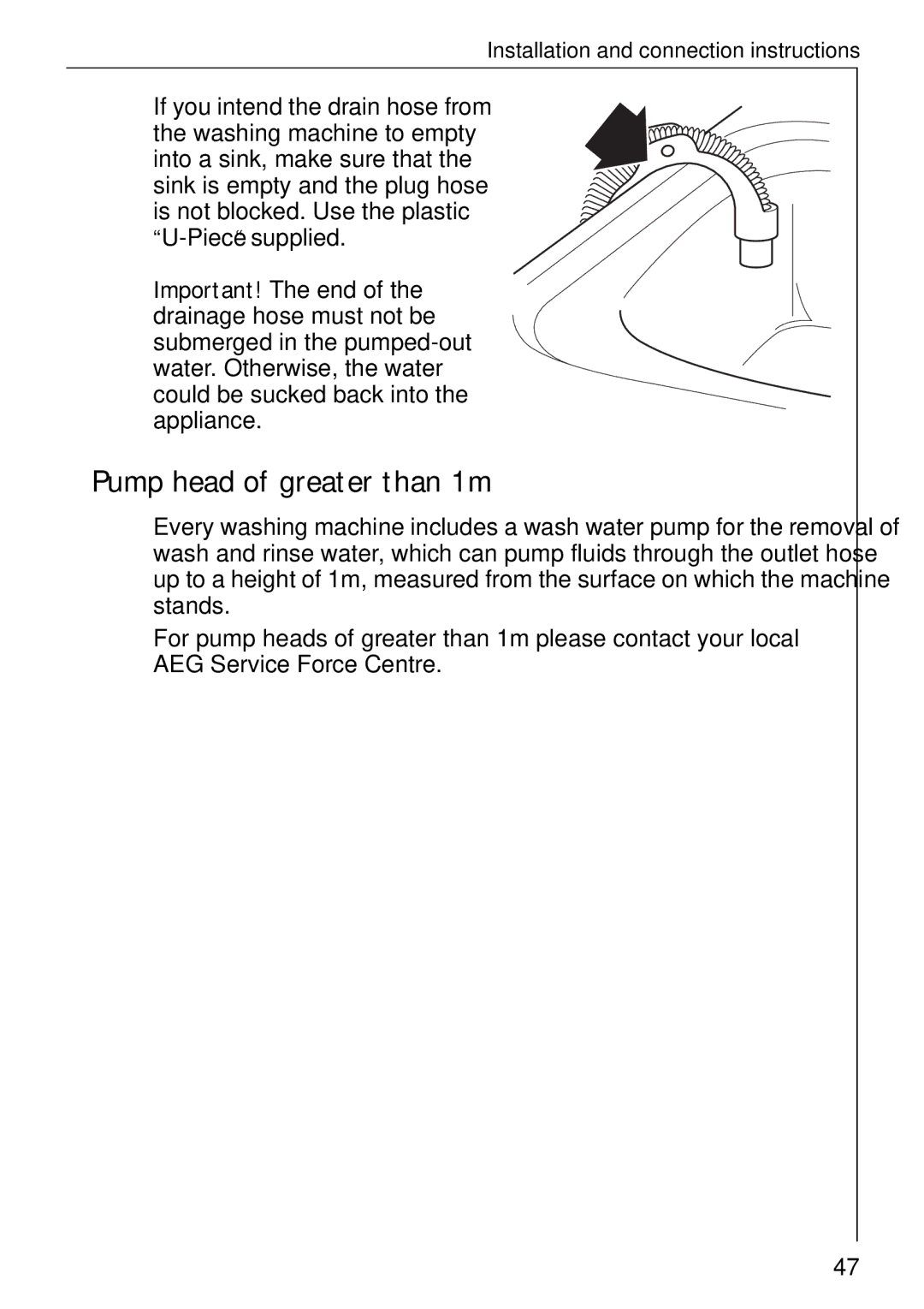 Electrolux 74335 manual Pump head of greater than 1m 