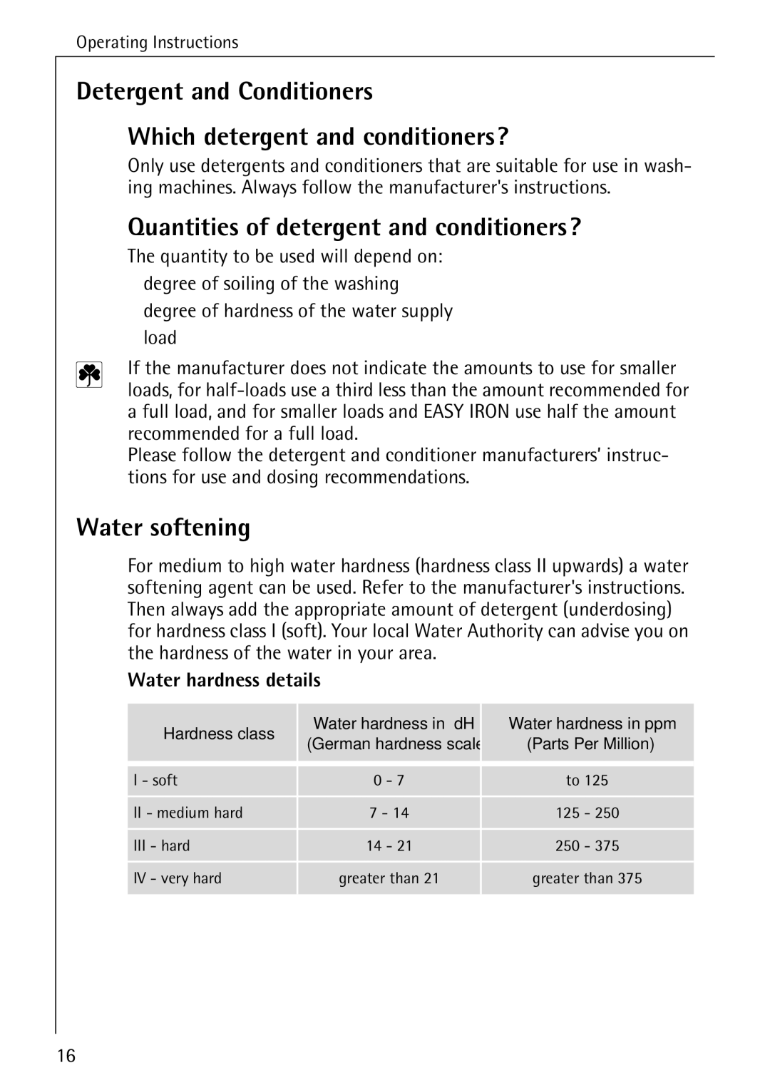 Electrolux 74640 manual Quantities of detergent and conditioners?, Water softening, Water hardness details 