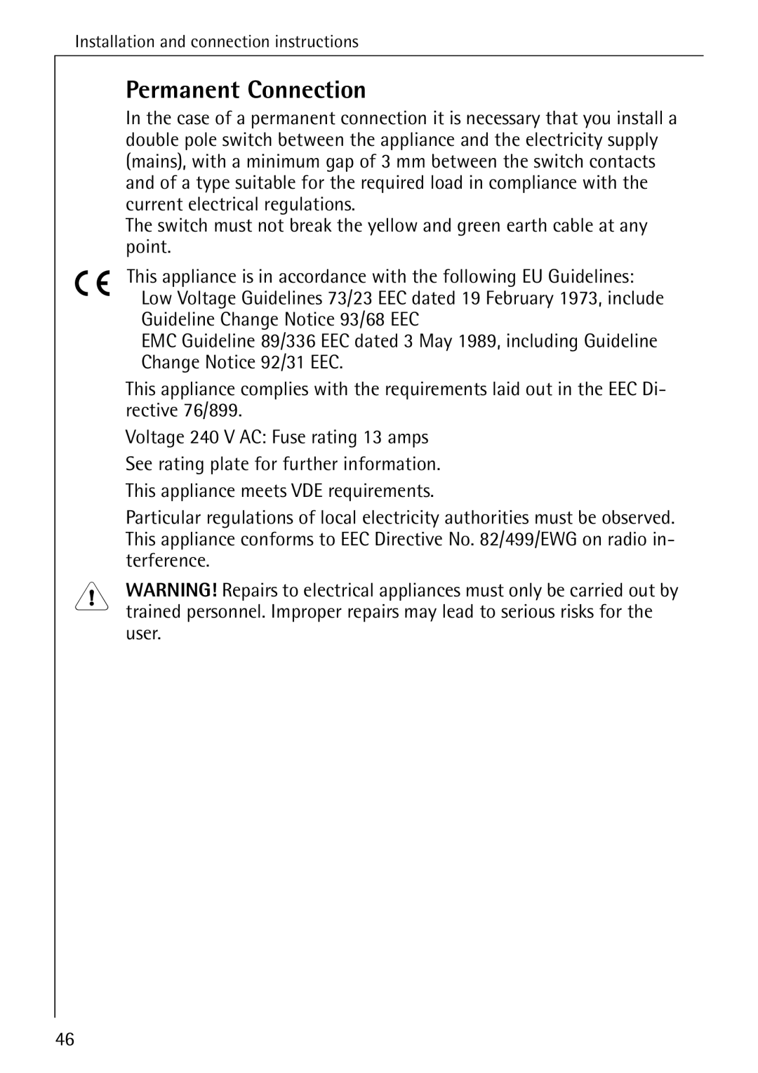 Electrolux 74640 manual Permanent Connection, Terference, User 