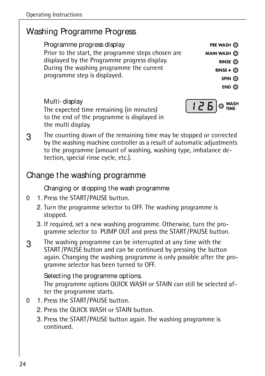 Electrolux 74689 manual Washing Programme Progress, Change the washing programme 