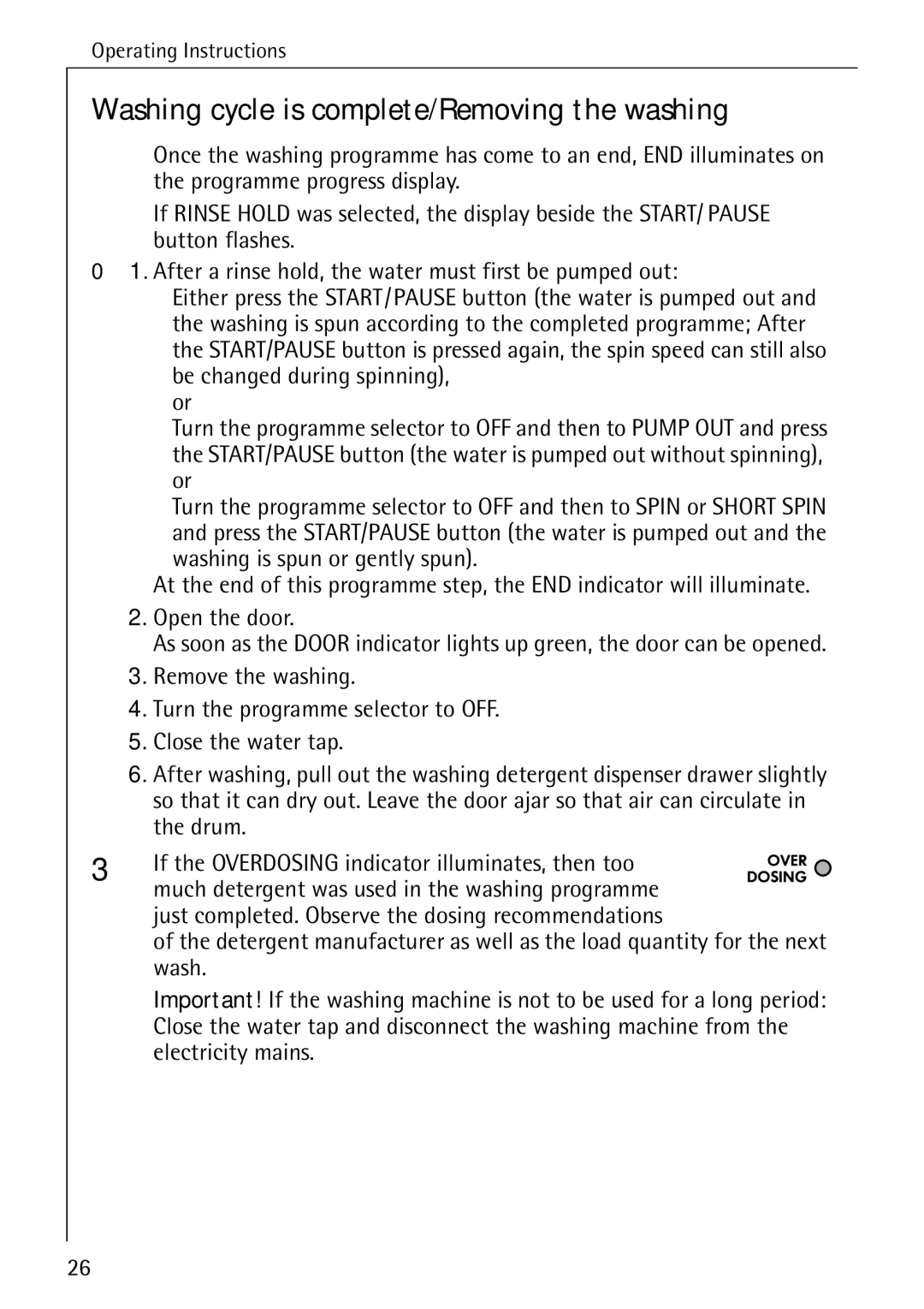 Electrolux 74689 manual Washing cycle is complete/Removing the washing 