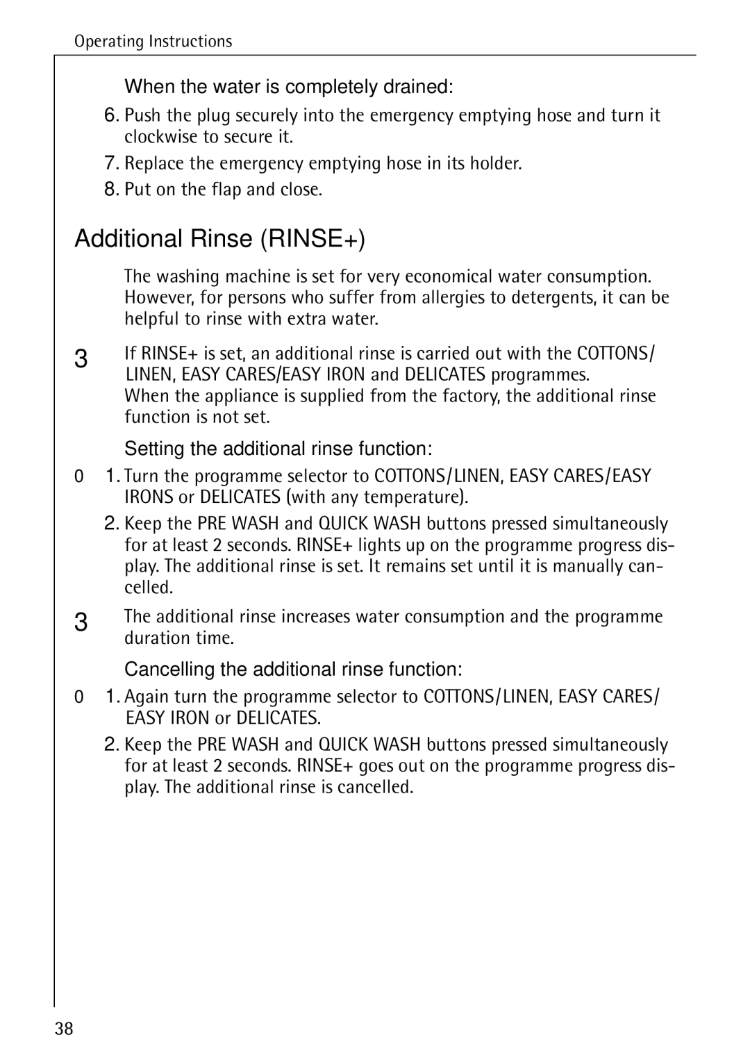 Electrolux 74689 Additional Rinse RINSE+, When the water is completely drained, Setting the additional rinse function 
