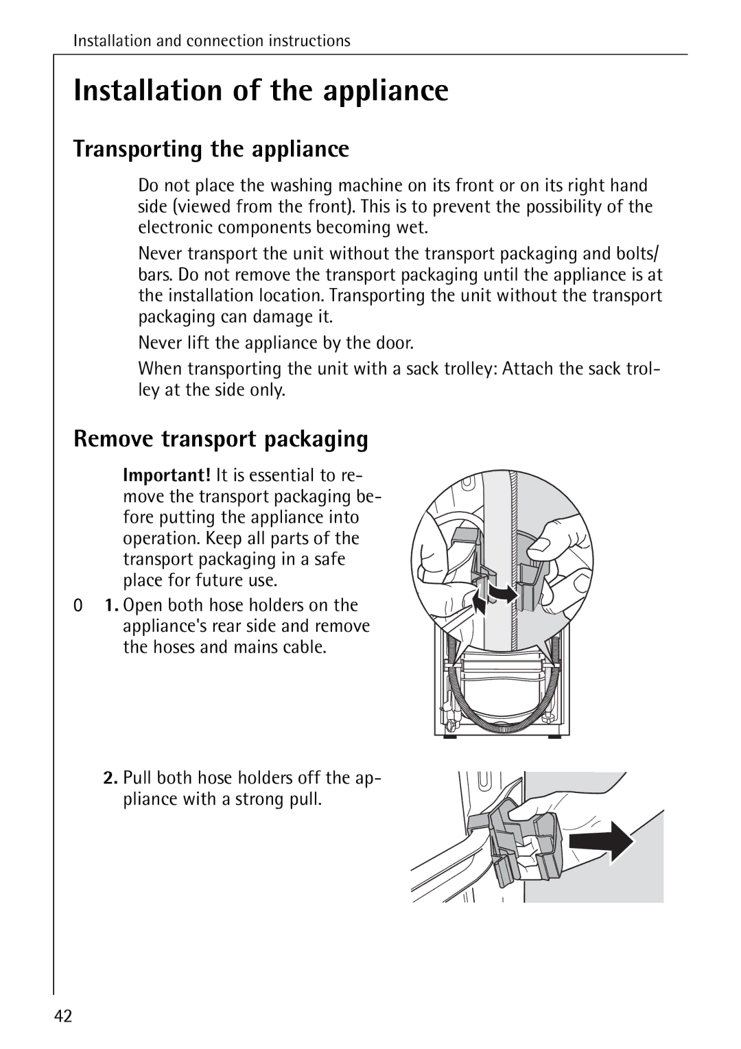 Electrolux 74689 manual Installation of the appliance, Transporting the appliance, Remove transport packaging 