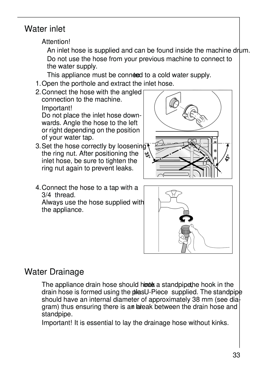 Electrolux 74825 manual Water inlet, Water Drainage, Open the porthole and extract the inlet hose 