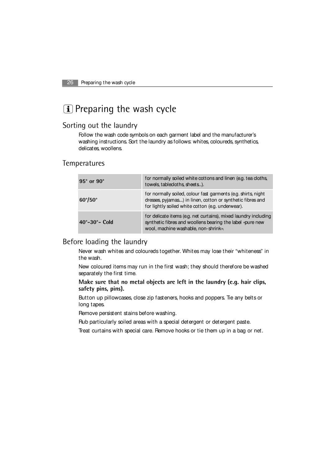 Electrolux 74850 B user manual Preparing the wash cycle, Sorting out the laundry, Temperatures, Before loading the laundry 