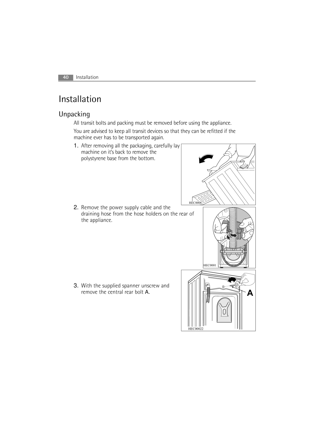 Electrolux 74850 B user manual Installation, Unpacking 