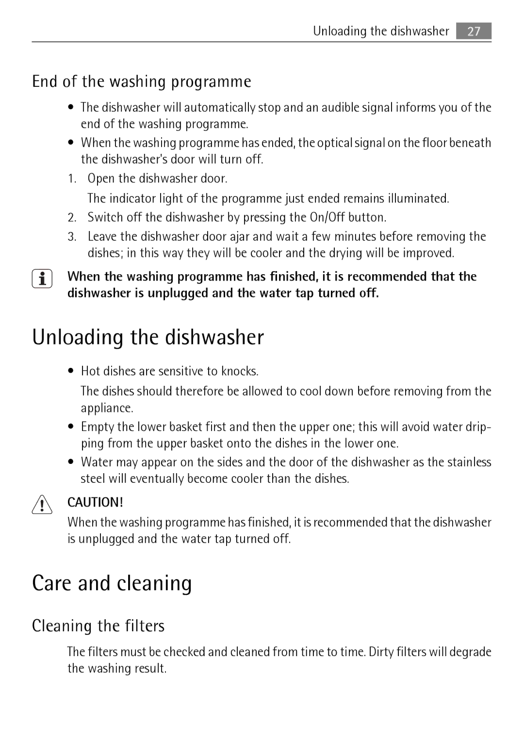 Electrolux 75011 VIL Unloading the dishwasher, Care and cleaning, End of the washing programme, Cleaning the filters 